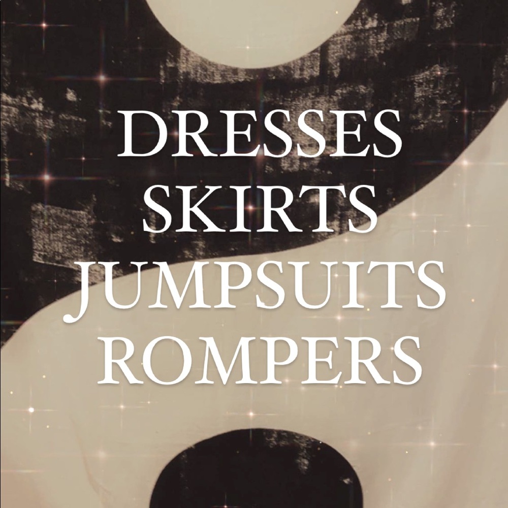 ALL DRESSES, SKIRTS, JUMPSUITS & ROMPERS!
